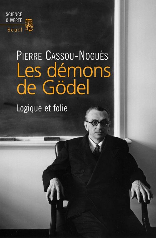 Couverture ebook de Les Démons de Gödel. Logique et folie, de Cassou-Nogues Pierre