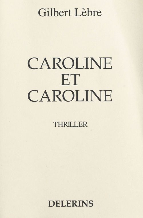 ebook cover of Caroline et Caroline, by Gilbert Lebre