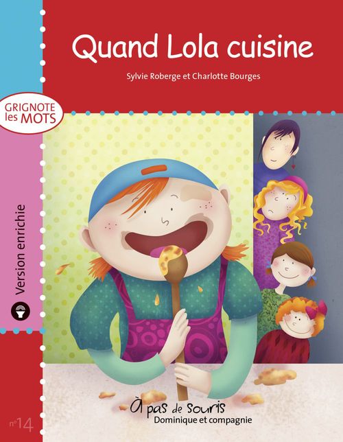 Couverture ebook de Quand Lola cuisine - version enrichie, de Sylvie Roberge