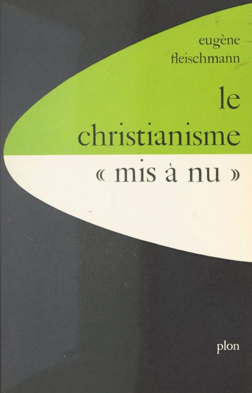 Couverture ebook de Le christianisme mis à nu : la critique juive du christianisme, de Eugène Fleischmann