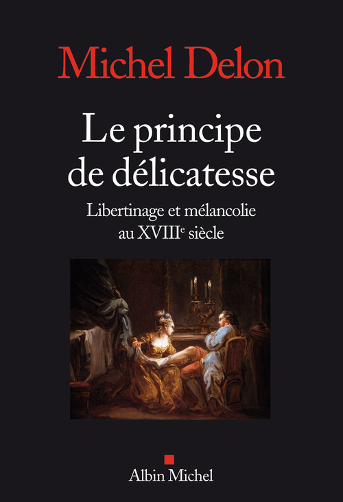 ebook cover of Le Principe de délicatesse, by Michel Delon