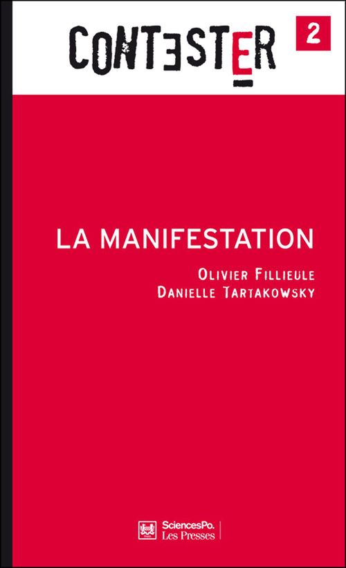 Couverture ebook de La manifestation, de Olivier Fillieule, Danielle Tartakowsky