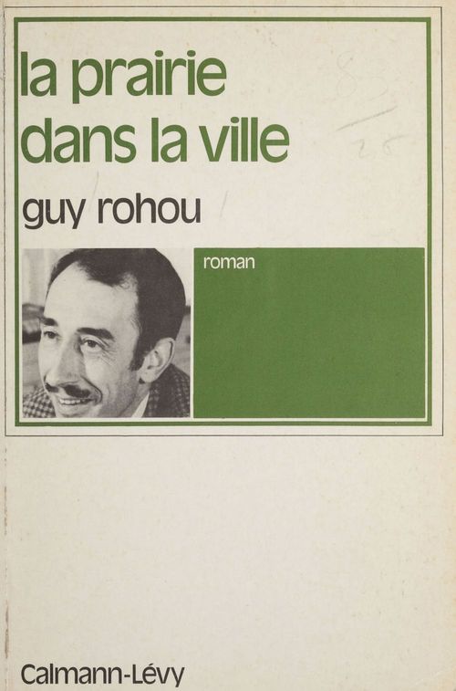 Couverture ebook de La Prairie dans la ville, de Guy Rohou