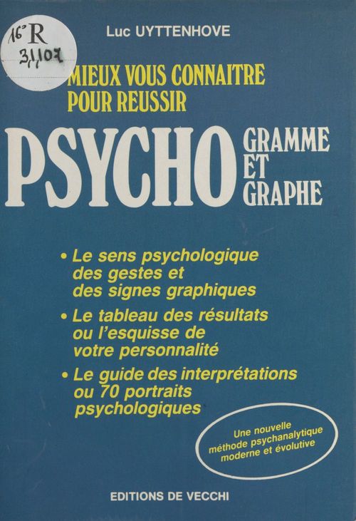 ebook cover of Mieux vous connaître pour réussir psychogramme et psychographie, by Luc Uyttenhove