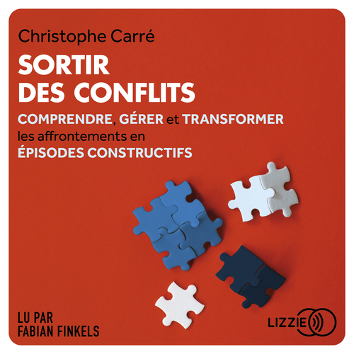 Couverture audiobook de Sortir des conflits, de Christophe Carré