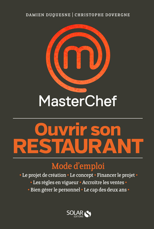 ebook cover of Ouvrir son restaurant, mode d'emploi - Masterchef, by Christophe Dovergne, Damien Duquesne