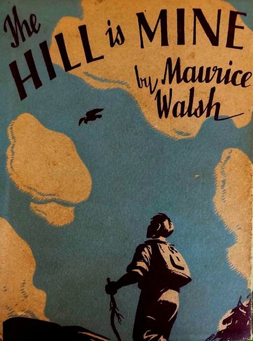 ebook cover of The Hill Is Mine, by Maurice Walsh