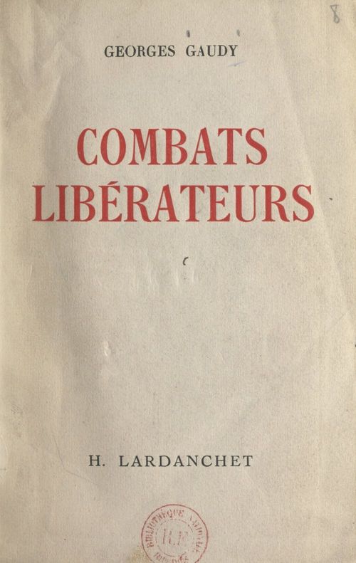Couverture ebook de Combats libérateurs, de Georges Gaudy