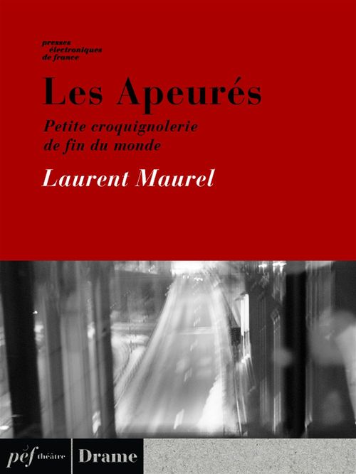 Couverture ebook de Les Apeurés, de Laurent Maurel