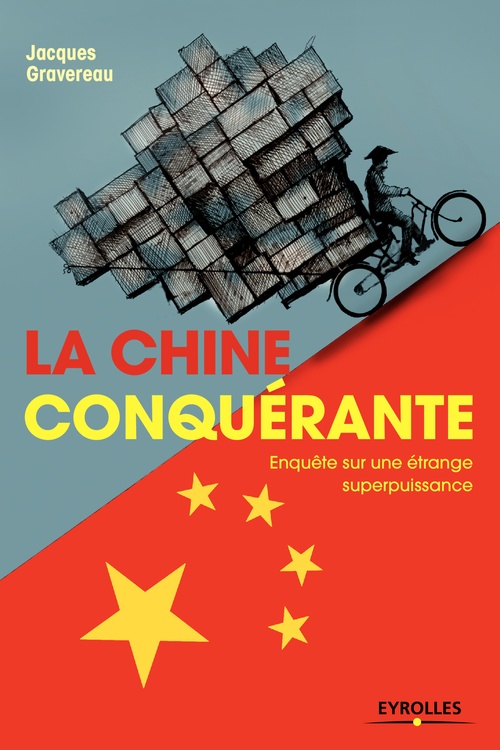 Couverture ebook de La Chine conquérante, de Jacques Gravereau