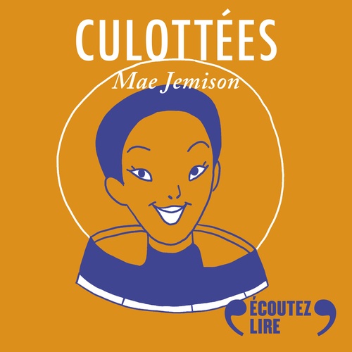 audiobook cover of Culottées - Frances Glessner Lee, miniaturiste du crime, by Pénélope Bagieu