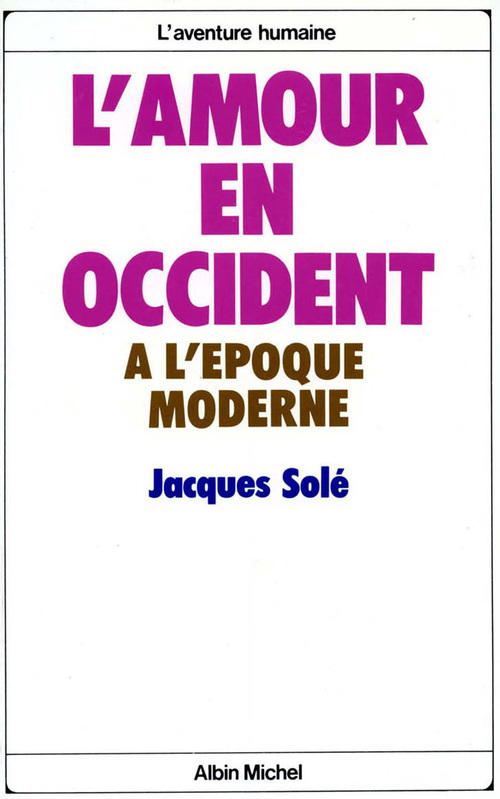 ebook cover of L'Amour en Occident à l'époque moderne, by Jacques Solé