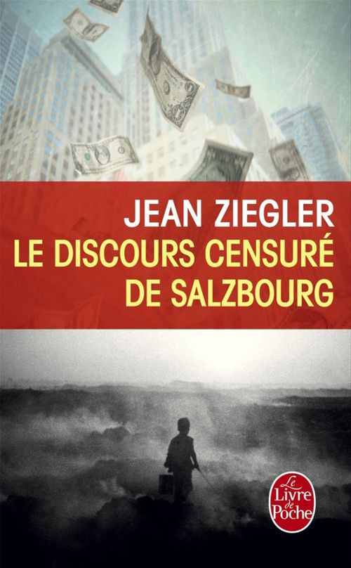 Couverture ebook de Le Discours censuré de Salzbourg, de Jean Ziegler