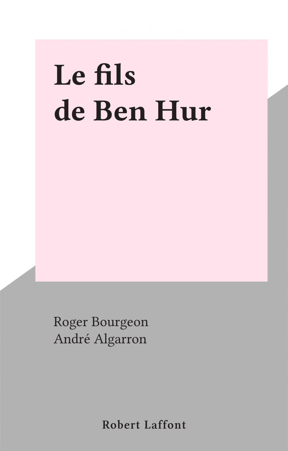 ebook cover of Le fils de Ben Hur, by Roger Bourgeon