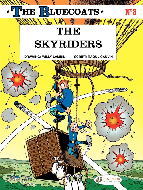 Couverture ebook de The Bluecoats - Volume 3 - The Skyriders, de Raoul Cauvin, Willy Lambil