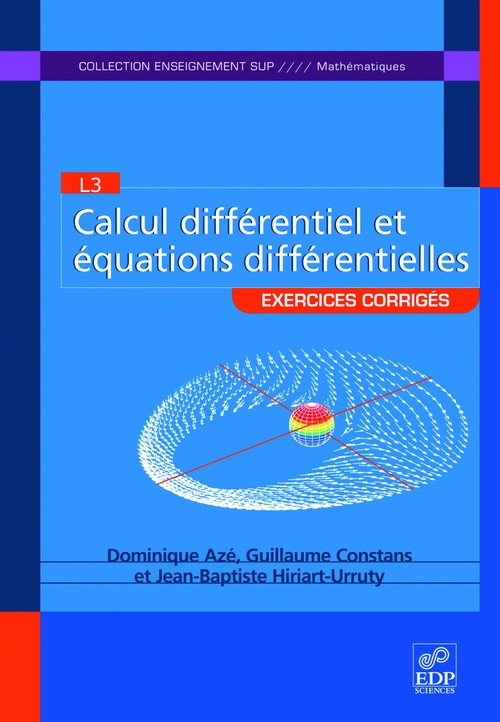 Couverture ebook de Calcul différentiel et équations différentielles, de Dominique Azé, Guillaume Constans, Jean-baptiste Hiriat-urruty