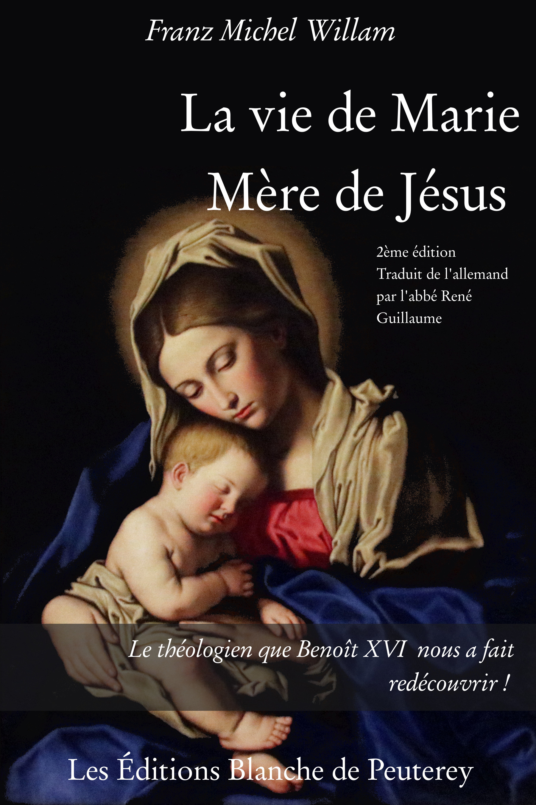 Couverture ebook de La vie de Marie, mère de Jésus, de Franz Michel Willam