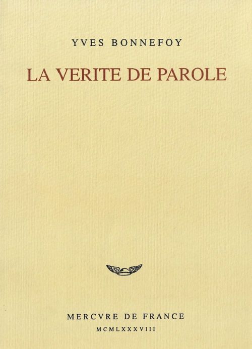 Couverture ebook de La vérité de parole, de Yves Bonnefoy