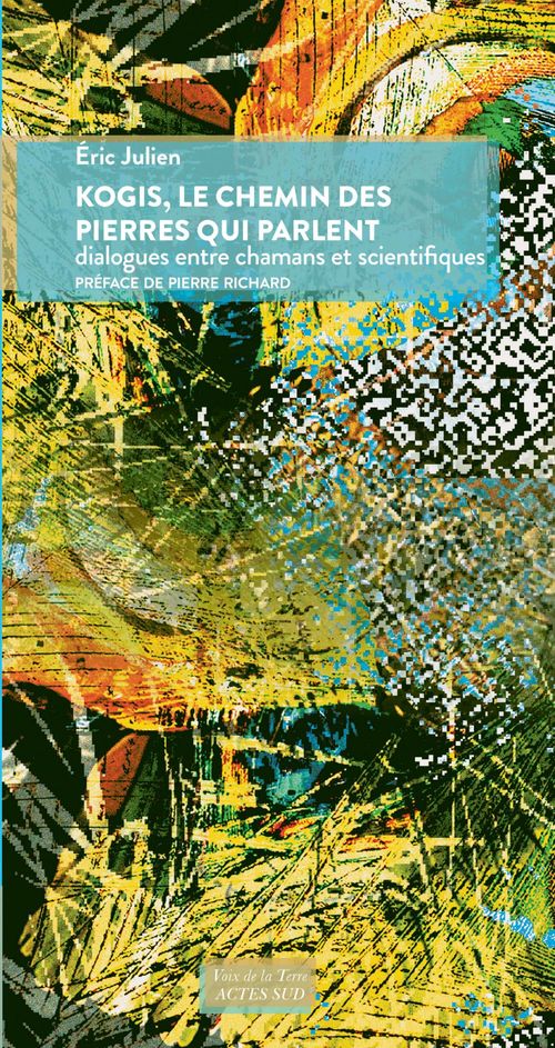 Couverture ebook de Kogis, le chemin des pierres qui parlent, de Eric Julien