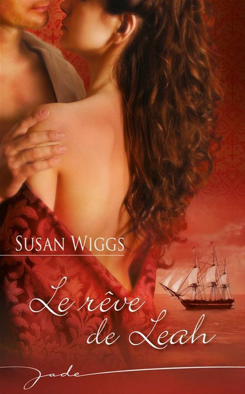 ebook cover of Le rêve de Leah, by Susan Wiggs