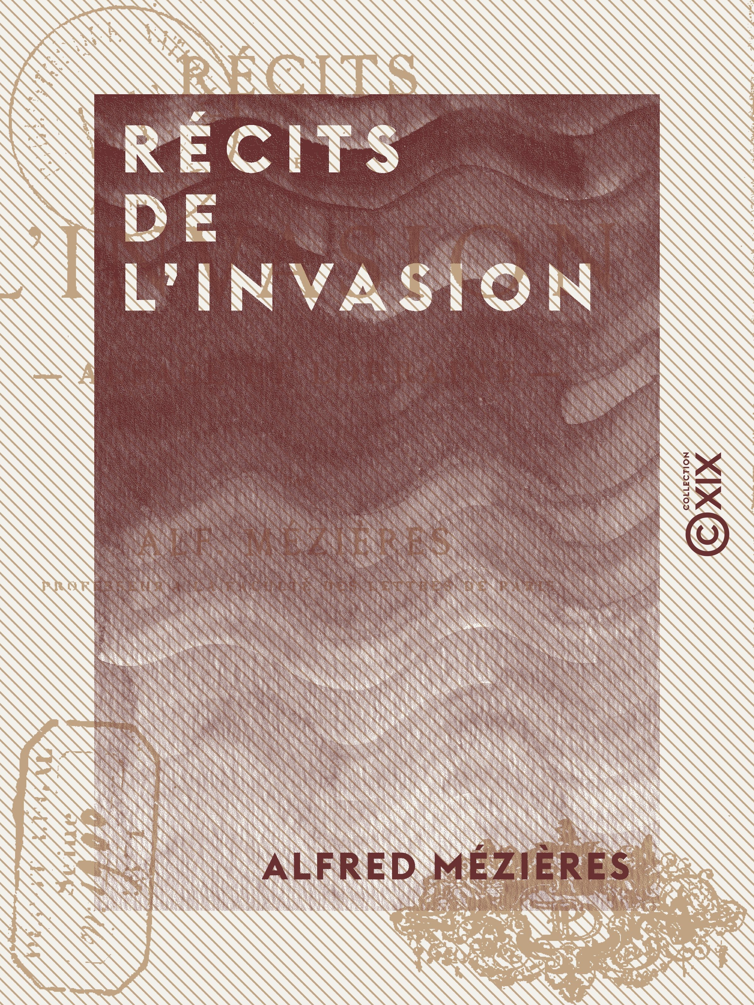 Couverture ebook de Récits de l'invasion - Alsace et Lorraine, de Alfred Mezieres