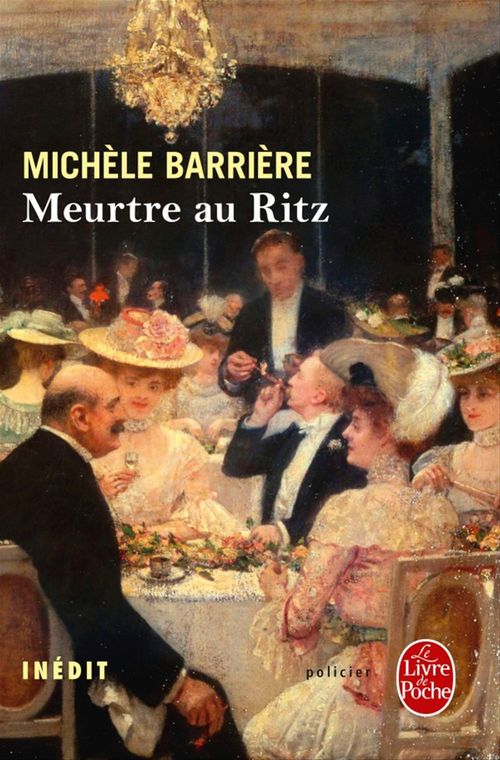 Couverture ebook de Meurtre au Ritz (La Saga des Savoisy, Tome 7), de Michèle Barrière
