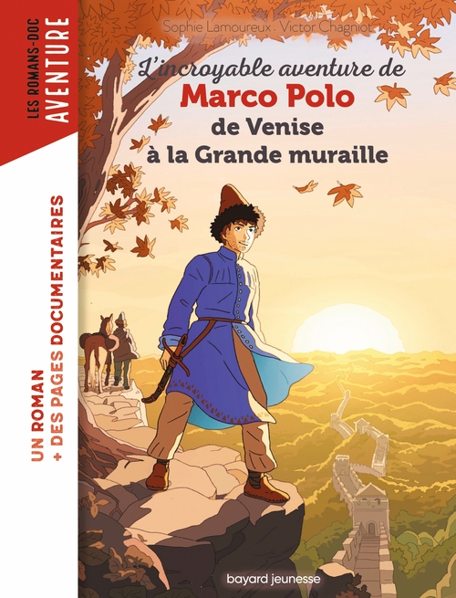 Couverture ebook de Marco Polo, de Venise à la Grande muraille, de Sophie Lamoureux, Victor Chagniot