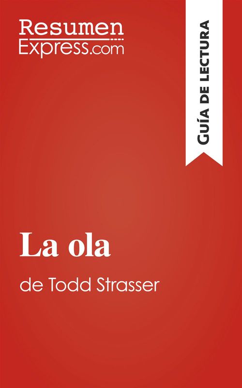 ebook cover of La ola de Todd Strasser (Guía de lectura), by Nathalie Roland, Marta Sanchez Hidalgo