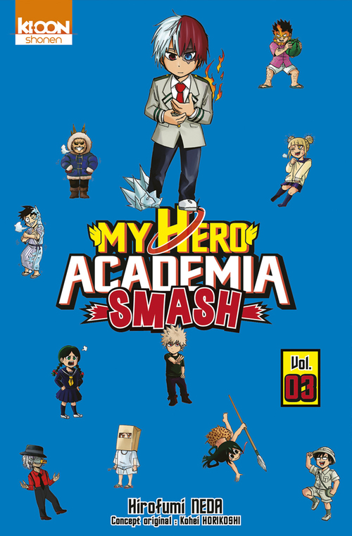 Couverture ebook de My Hero Academia Smash T03, de Hirofumi Neda