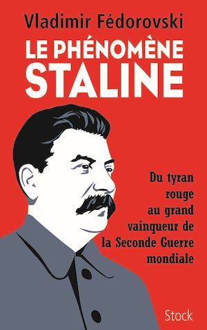 ebook cover of Le phénomène Staline, by Vladimir Fédorovski