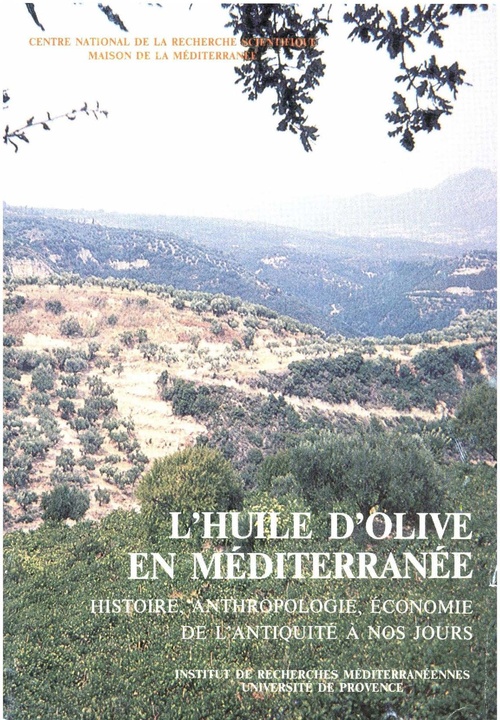ebook cover of L´huile d´olive en Méditerranée, by Georges J. Aillaud, Patrick Boulanger, Henriette Camps-Fabrer, Marc Charlet, L. Denis, Roger Galula, Danièle Iancu-Agou,
