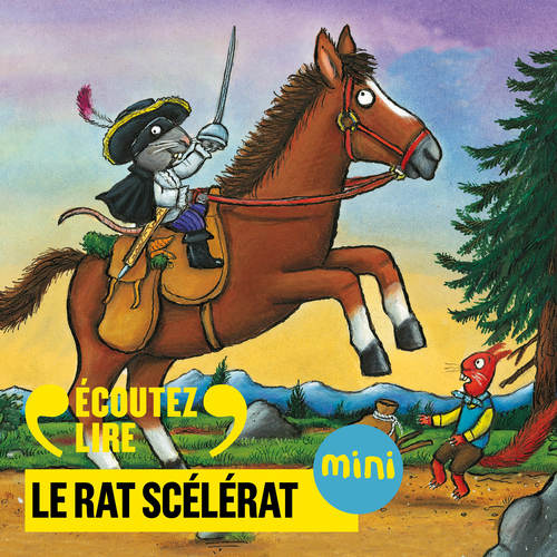 Couverture audiobook de Le Rat Scélérat, de Julia Donaldson, Axel Scheffler