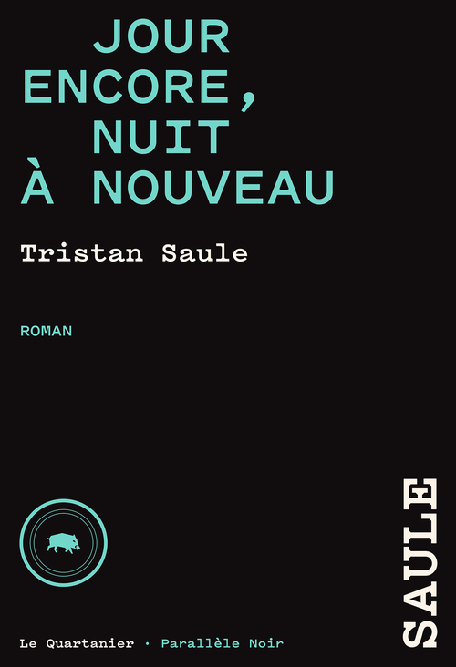 ebook cover of Jour encore, nuit à nouveau, by Tristan Saule