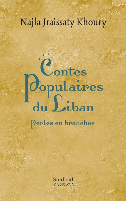 ebook cover of Contes populaires du Liban, by Najla Jraissaty khoury