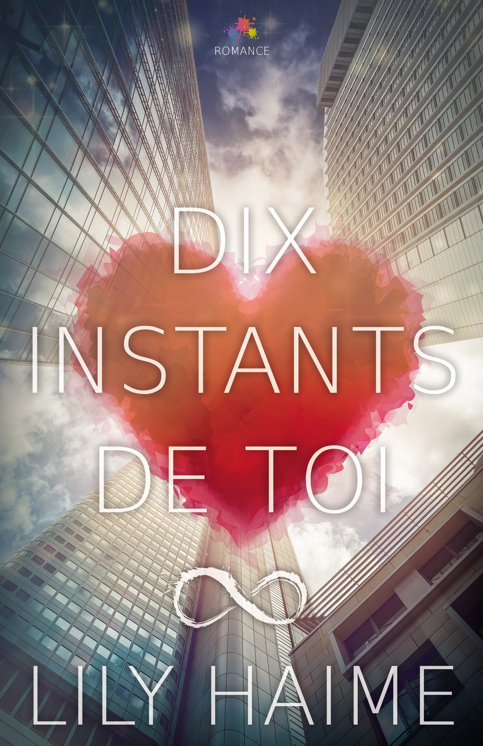 Couverture ebook de Dix instants de toi, de Lily Haime