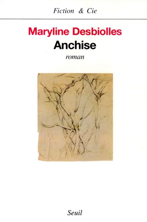 ebook cover of Anchise - Prix Femina 1999, by Maryline Desbiolles