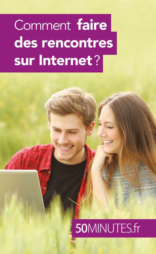Couverture ebook de Comment faire des rencontres sur Internet ?, de Sophie Mevisse