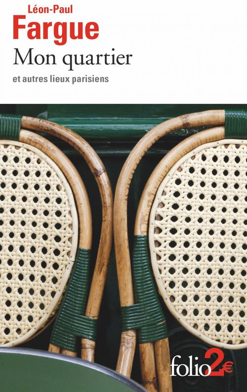 ebook cover of Mon quartier et autres lieux parisiens, by Léon-Paul Fargue