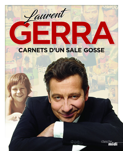 Couverture ebook de Carnets d'un sale gosse, de Laurent Gerra
