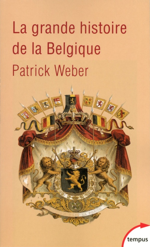 ebook cover of La grande histoire de la Belgique, by Patrick Weber