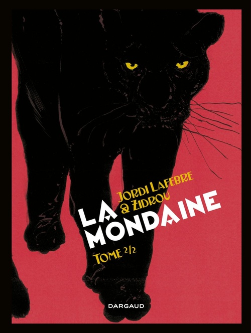 Couverture ebook de La Mondaine - Tome 2, de Jordi Lafebre, Zidrou