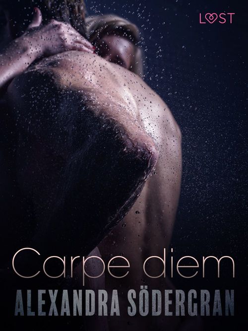 Couverture ebook de Carpe diem - Une nouvelle érotique, de Alexandra Sodergran