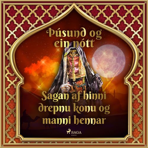 Couverture audiobook de Sagan af hinni drepnu konu og manni hennar (Þúsund og ein nótt 45), de -  Ymsir