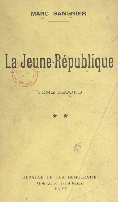 ebook cover of La Jeune-République (2). L'action démocratique : syndicalisme et coopération. La République et la question religieuse, by Marc Sangnier