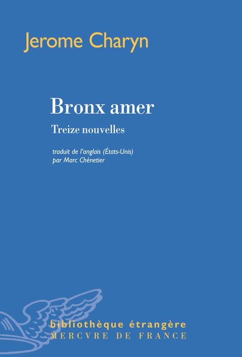Couverture ebook de Bronx amer. Treize nouvelles, de Jérôme Charyn