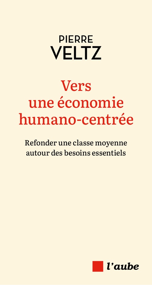 ebook cover of Vers une économie humano-centrée, by Pierre VELTZ