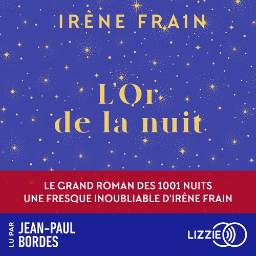 Couverture audiobook de L'or de la nuit, de Irène Frain