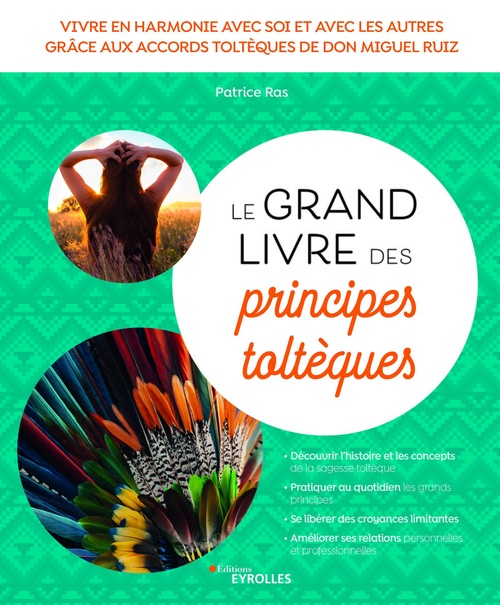 Couverture ebook de Le grand livre des principes toltèques, de Patrice Ras