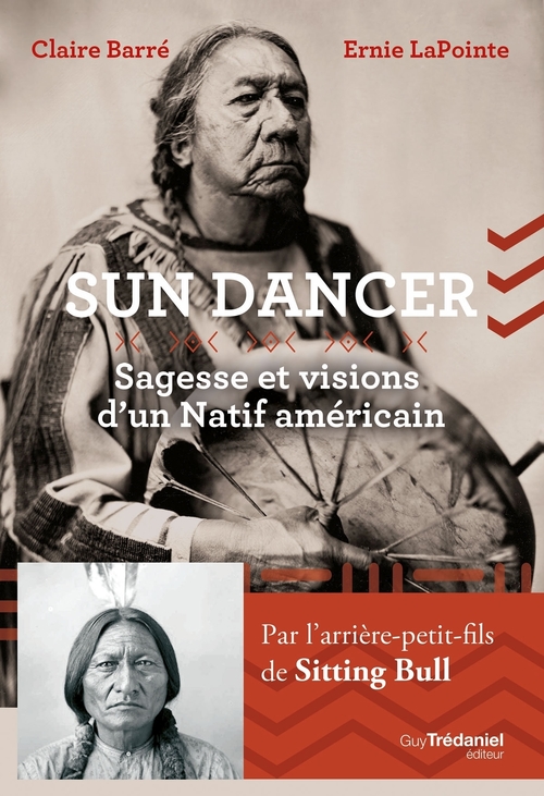 Couverture ebook de Sundancer - Sagesse et visions d'un natif américain, de Claire Barré, Ernie Lapointe