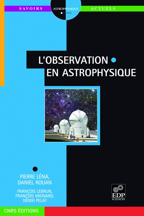 Couverture ebook de L'observation en astrophysique, de Pierre Léna, Daniel Rouan